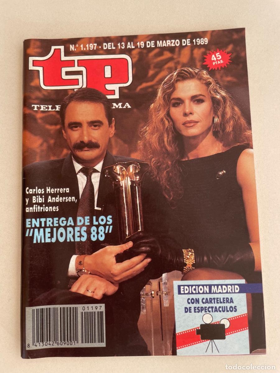Coleccionismo de revista Teleprograma: TP TELEPROGRAMA N&ordm; 1197 MARZO 1989 *BIBI ANDERSEN Y CARLOS HERRERA*