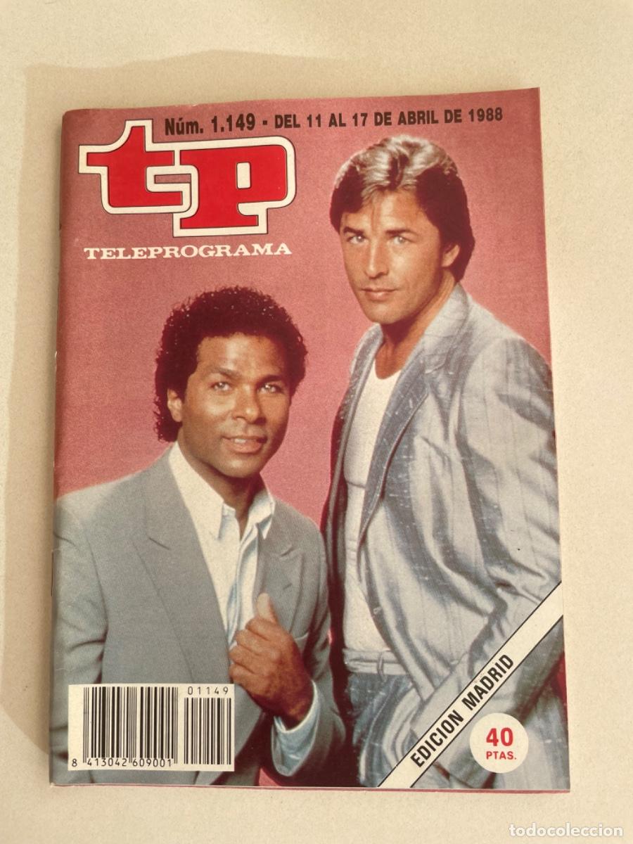 Coleccionismo de revista Teleprograma: TP TELEPROGRAMA N&ordm; 1149 ABRIL 1988 *CORRUPCI&Oacute;N EN MIAMI* - Foto 1