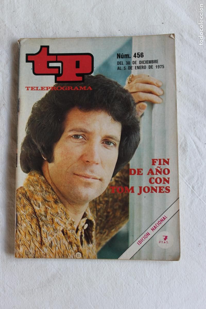 Coleccionismo de revista Teleprograma: TELEPROGRAMA N&ordm; 456 1975 FIN DE A&Ntilde;O CON TOM JONES