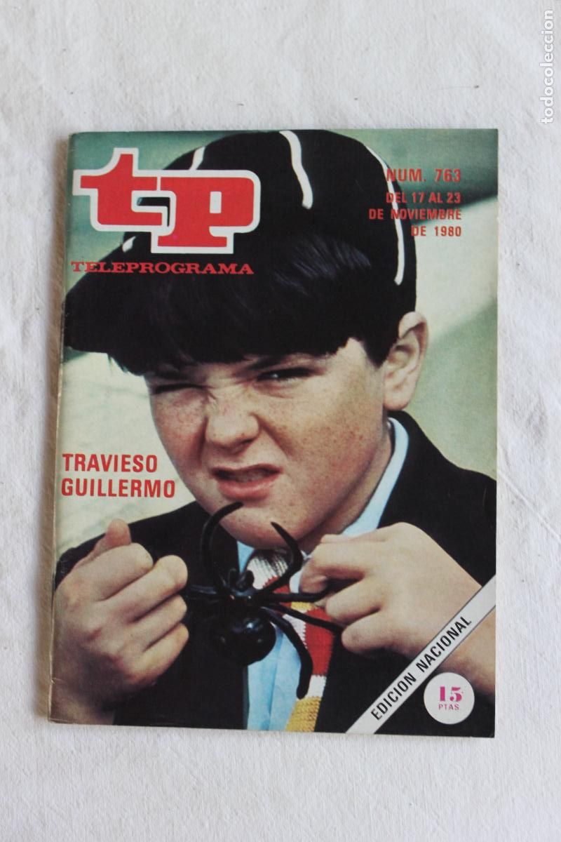 Coleccionismo de revista Teleprograma: TELEPROGRAMA N&ordm; 763 1980 TRAVIESO GUILLERMO