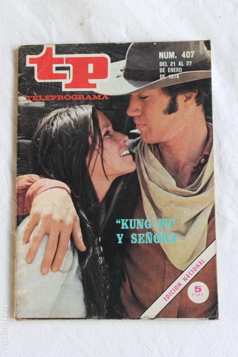 Coleccionismo de revista Teleprograma: TELEPROGRAMA N&ordm; 407 1974 KUNG FU Y SE&Ntilde;ORA