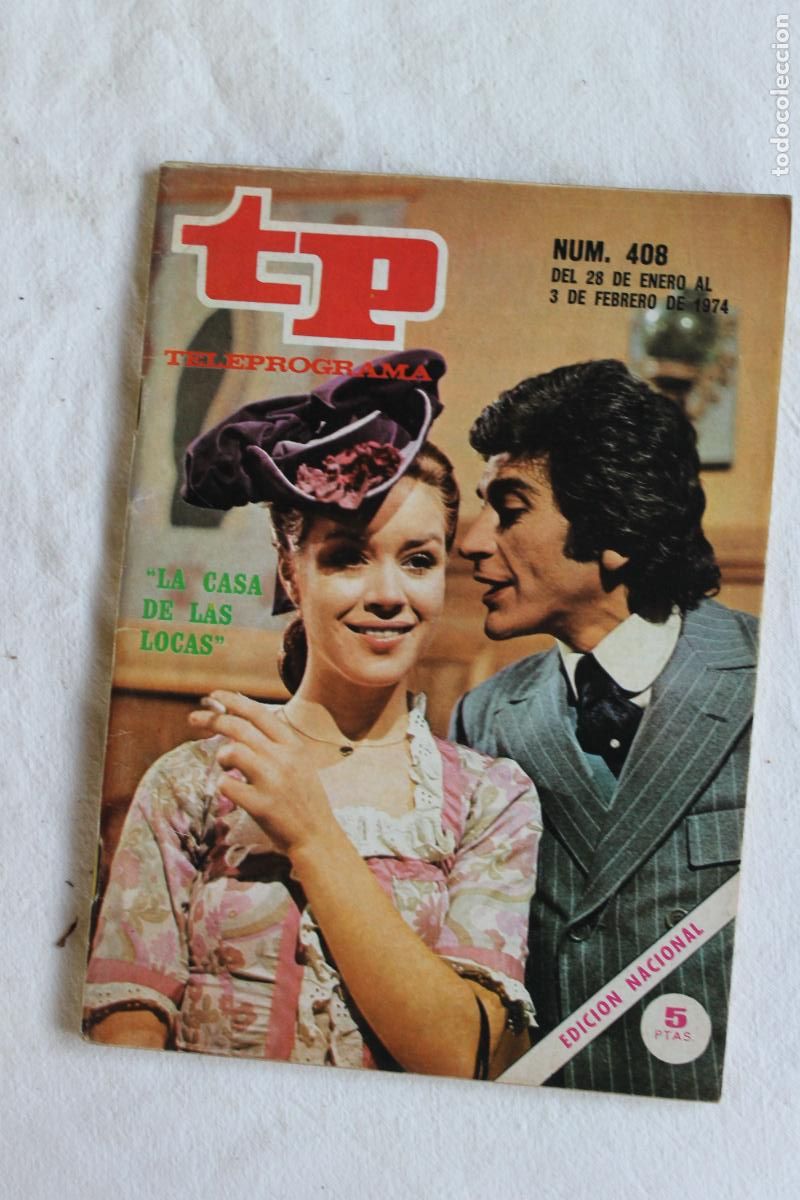 Collectionnisme de Magazine Teleprograma: TELEPROGRAMA N&ordm; 408 1974 LA CASA DE LAS LOCAS