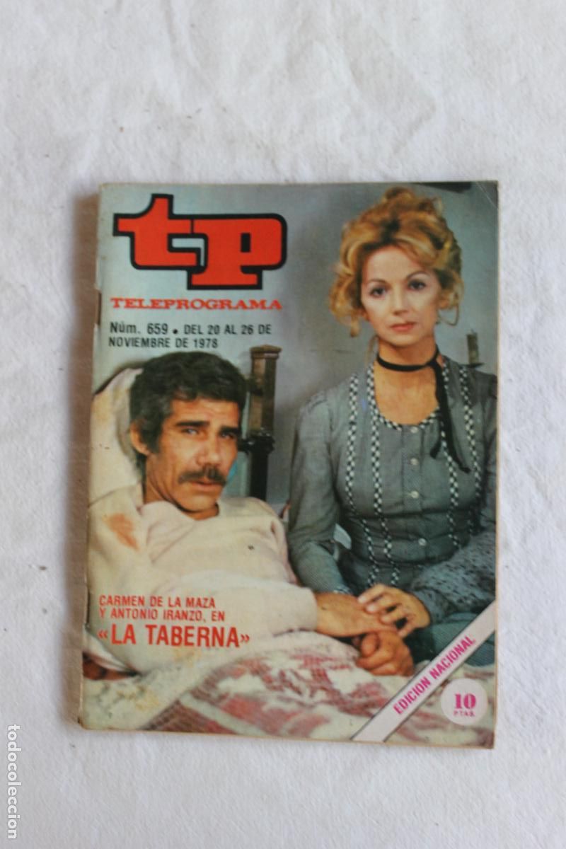 Collectionnisme de Magazine Teleprograma: TELEPROGRAMA N&ordm; 659 1978 CARMEN MAZA Y ANTONIO IRANZO EN LA TABERNA