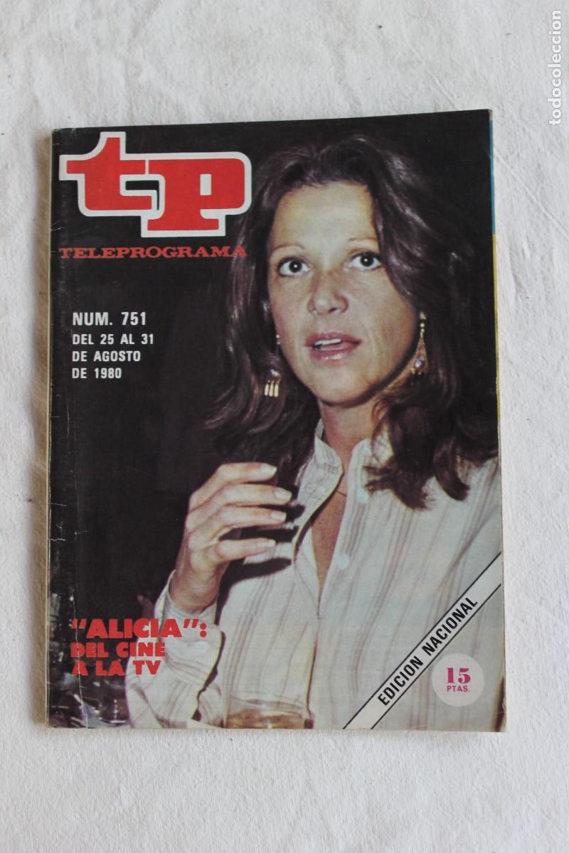 Coleccionismo de revista Teleprograma: TELEPROGRAMA N&ordm; 751 1980 ALICIA DEL CINE A LA TV