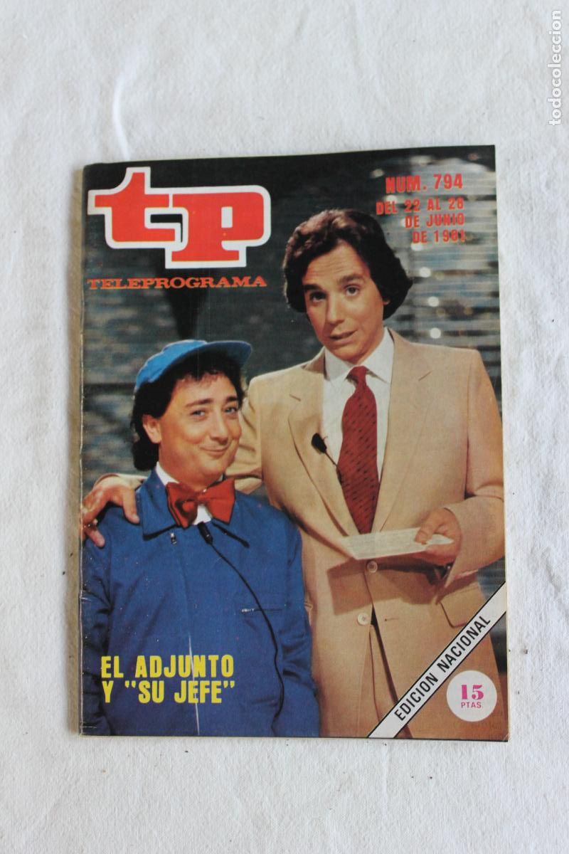 Coleccionismo de revista Teleprograma: TELEPROGRAMA N&ordm; 794 1981 EL ADJUNTO Y SU JEFE