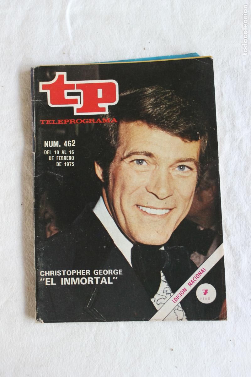 Coleccionismo de revista Teleprograma: TELEPROGRAMA N&ordm; 462 1975 EL INMORTAL CHRISTOPHER GEORGE - Foto 1