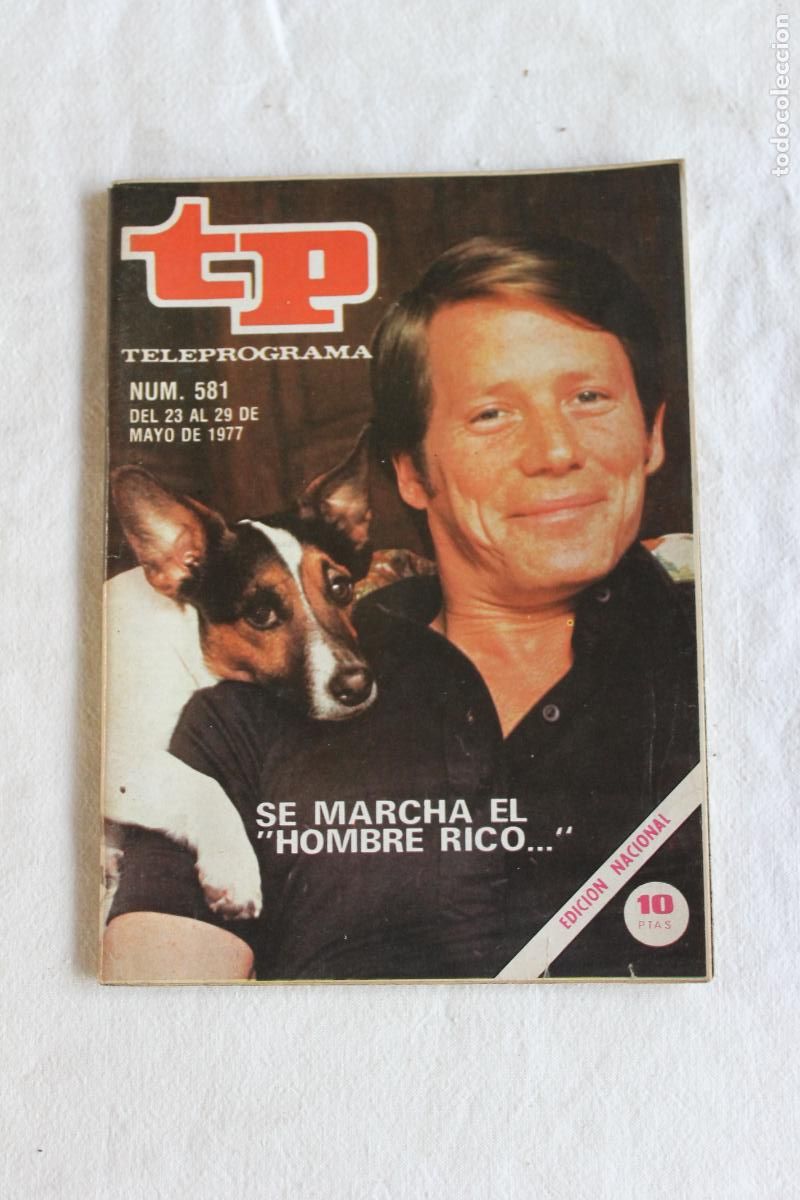 Coleccionismo de revista Teleprograma: TELEPROGRAMA N&ordm; 581 1977 SE MARCHA EL HOMBRE RICO