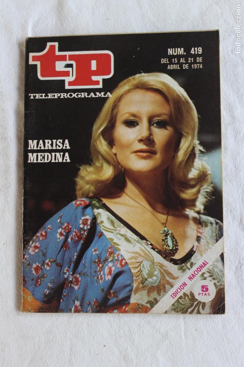 Coleccionismo de revista Teleprograma: TELEPROGRAMA N&ordm; 419 1974 MARISA MEDINA