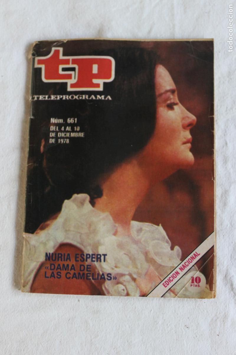 Coleccionismo de revista Teleprograma: TELEPROGRAMA N&ordm; 661 1978 NURIA ESPERT DAMA DE LAS CAMELIAS