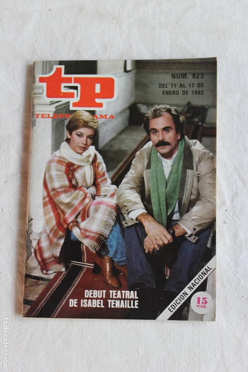 Coleccionismo de revista Teleprograma: TELEPROGRAMA N&ordm; 823 1982 DEBUT TEATRAL DE ISABEL TENAILLE - Foto 1