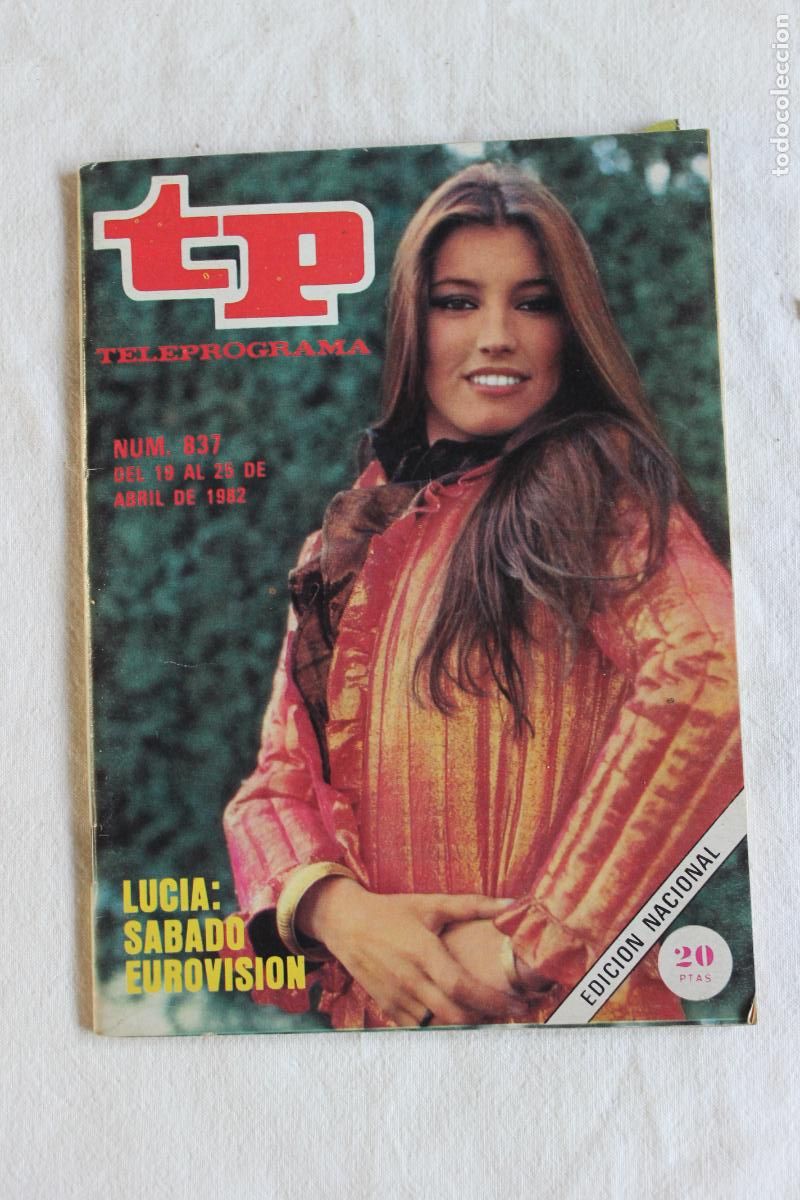 Coleccionismo de revista Teleprograma: TELEPROGRAMA N&ordm; 837 1982 LUCIA EUROVISION