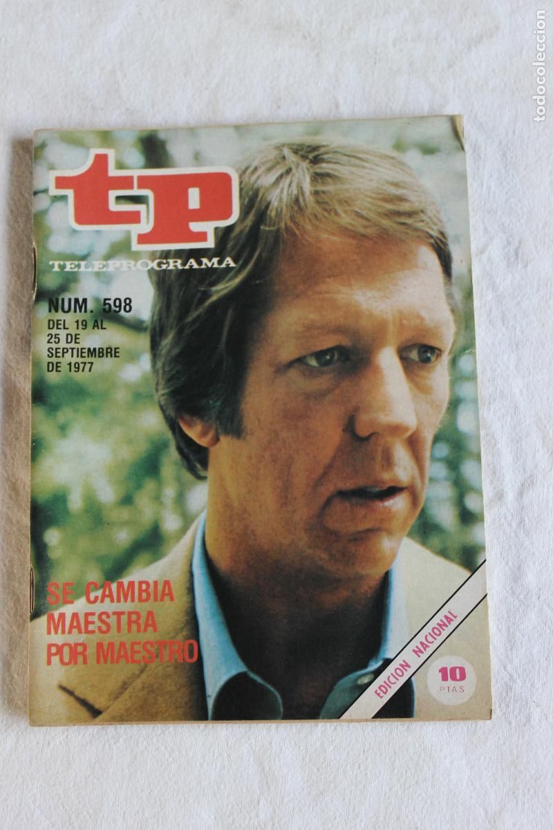 Coleccionismo de revista Teleprograma: TELEPROGRAMA N&ordm; 598 1977 SE CAMBIA MAESTRA POR MAESTRO