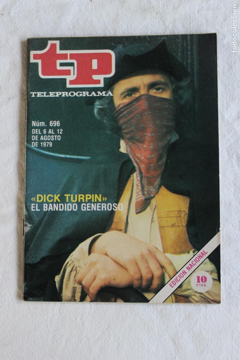 Coleccionismo de revista Teleprograma: TELEPROGRAMA N&ordm; 696 1979 DICK TURPIN EL BANDIDO GENEROSO
