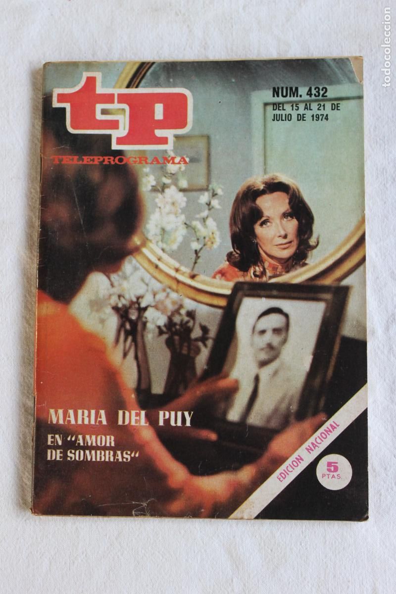 Coleccionismo de revista Teleprograma: TELEPROGRAMA N&ordm; 432 1974 MARIA DEL PUY