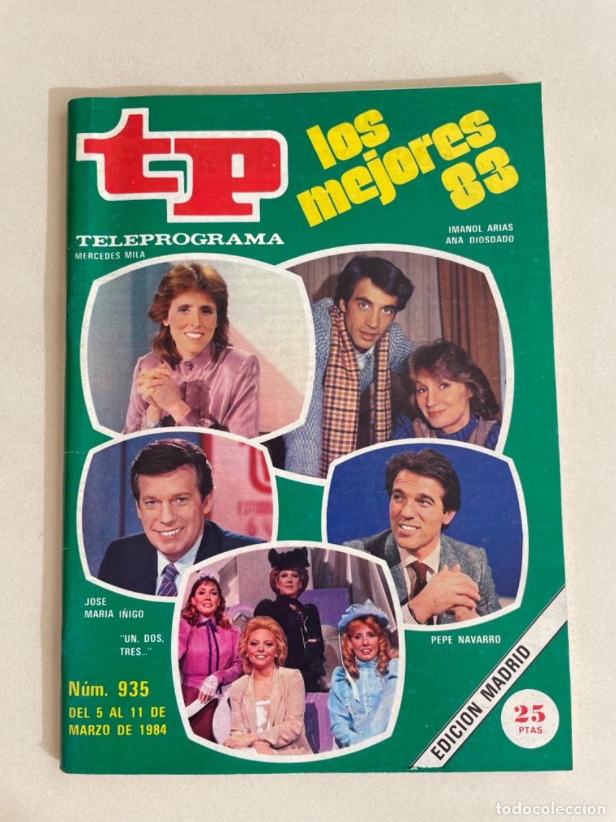 Coleccionismo de revista Teleprograma: TP TELEPROGRAMA N&ordm; 935 MARZO 1984 *LOS MEJORES 83. UN DOS TRES*