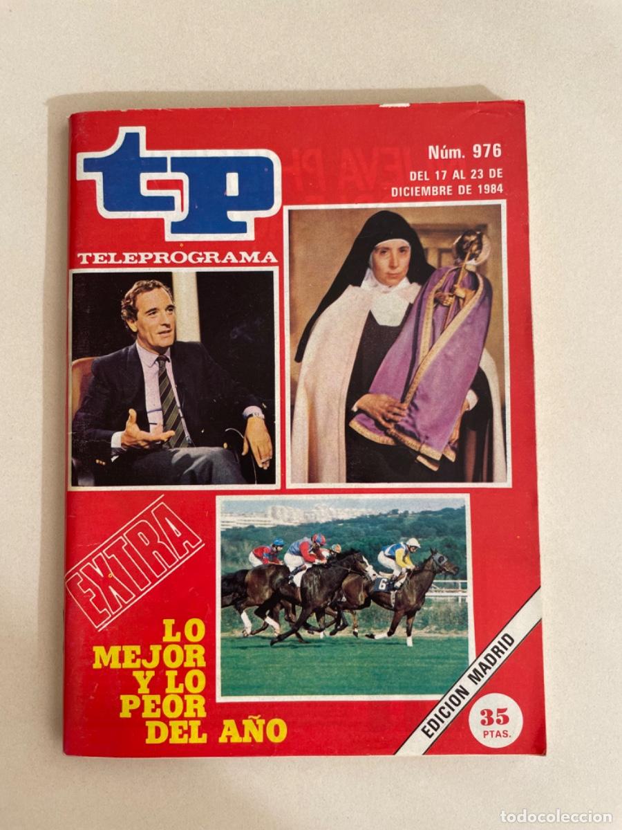 Coleccionismo de revista Teleprograma: TP TELEPROGRAMA N&ordm; 976 DICIEMBRE 1984 *LO MEJOR Y LO PEOR DEL A&Ntilde;O. EXTRA*