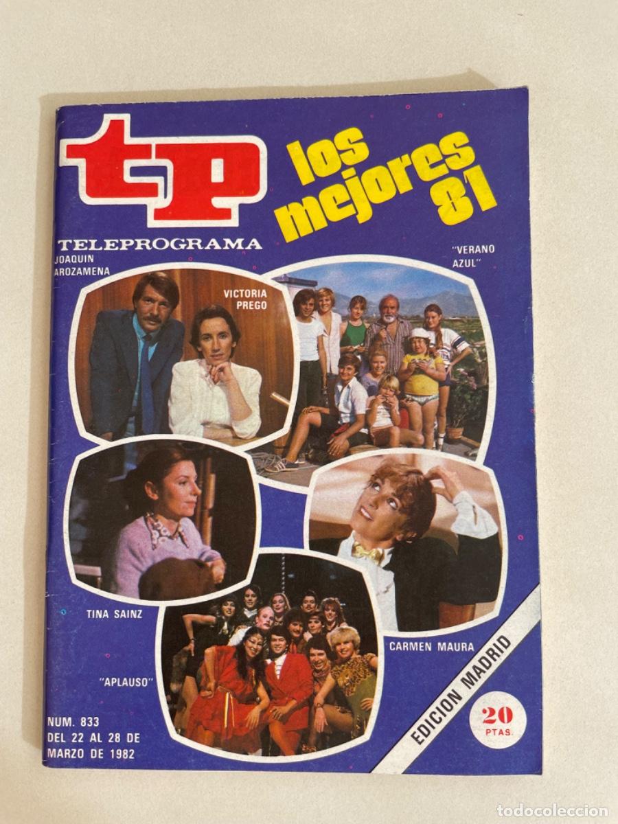 Coleccionismo de revista Teleprograma: TP TELEPROGRAMA N&ordm; 833 MARZO 1982 *LOS MEJORES 81. VERANO AZUL*