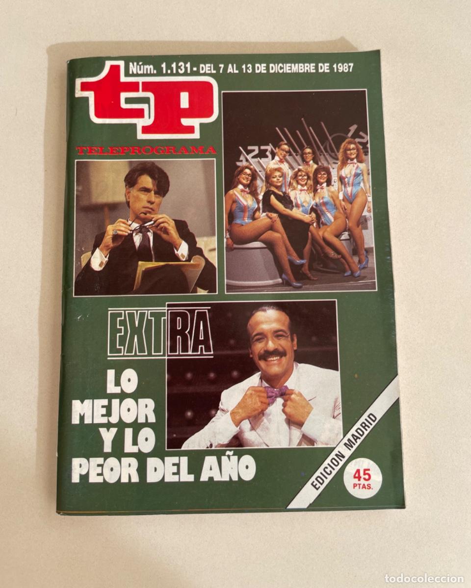 Coleccionismo de revista Teleprograma: TP TELEPROGRAMA N&ordm; 1131 DICIEMBRE 1987 *LO MEJOR Y LO PEOR DEL A&Ntilde;O. EXTRA. UN DOS TRES*