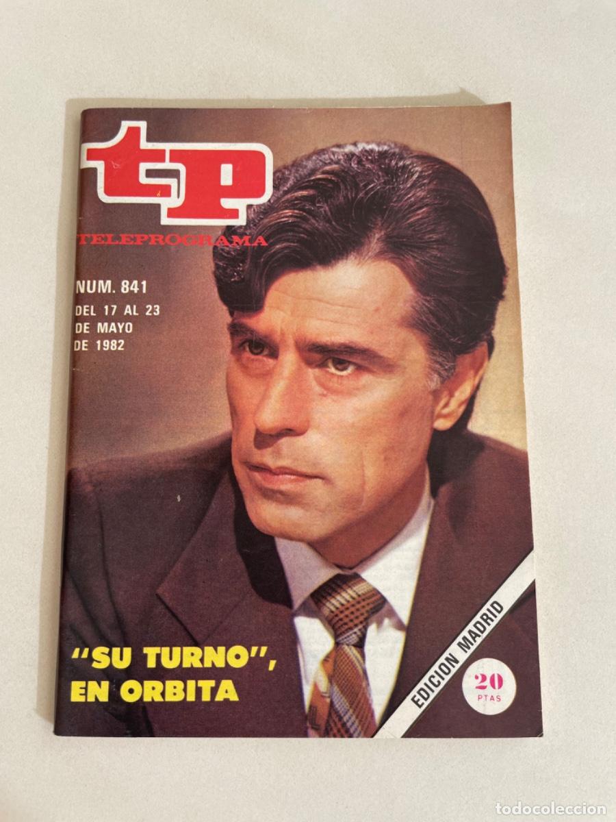 Coleccionismo de revista Teleprograma: TP TELEPROGRAMA N&ordm; 841 MAYO 1982 *HERMIDA*
