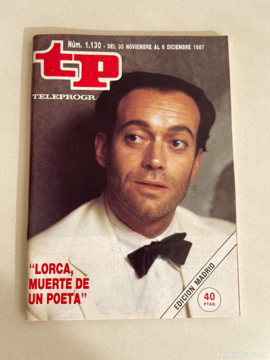 Coleccionismo de revista Teleprograma: TP TELEPROGRAMA N&ordm; 1130 DICIEMBRE 1987 *LORCA*