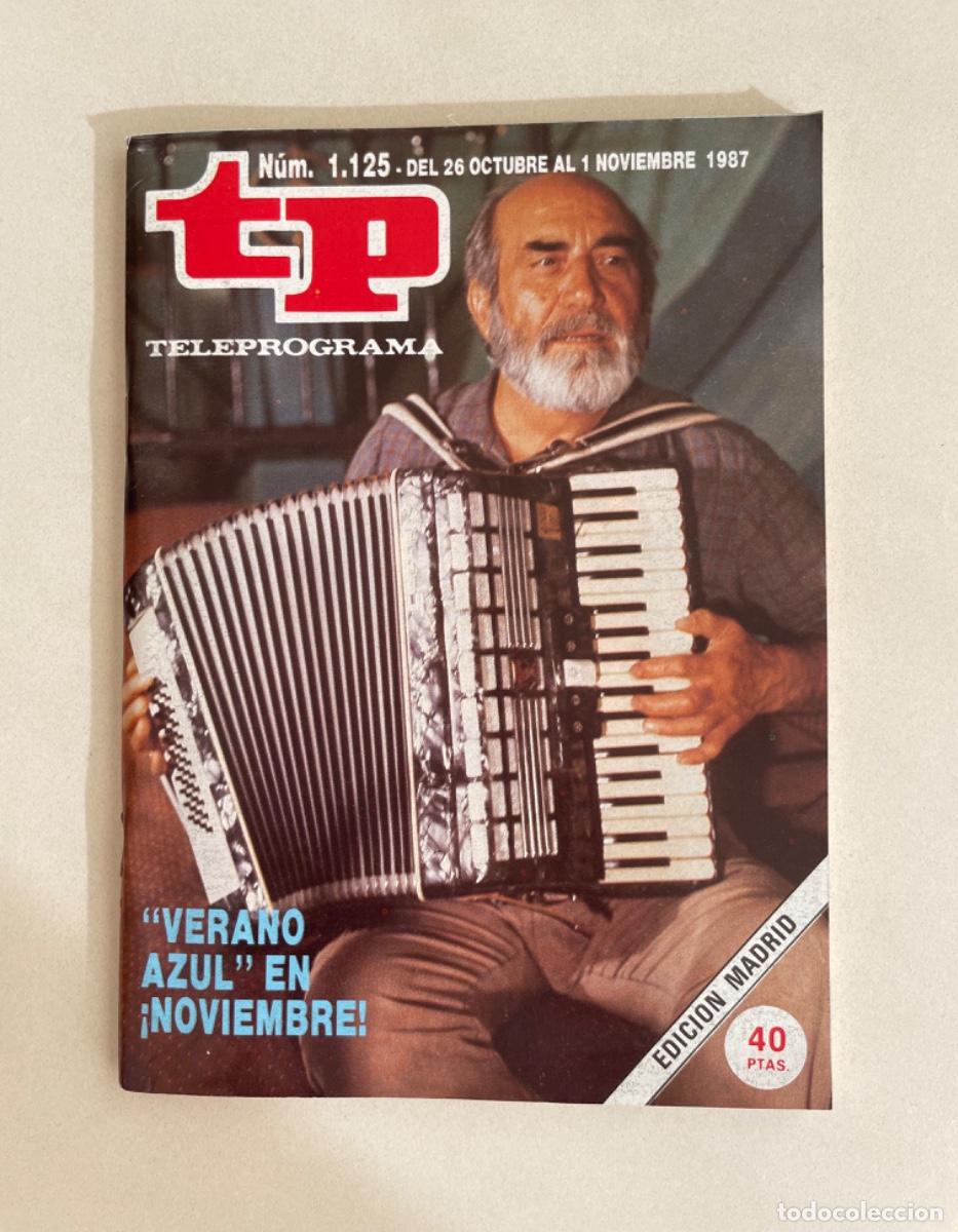 Coleccionismo de revista Teleprograma: TP TELEPROGRAMA N&ordm; 1125 NOVIEMBRE 1987 *VERANO AZUL. CHANQUETE*