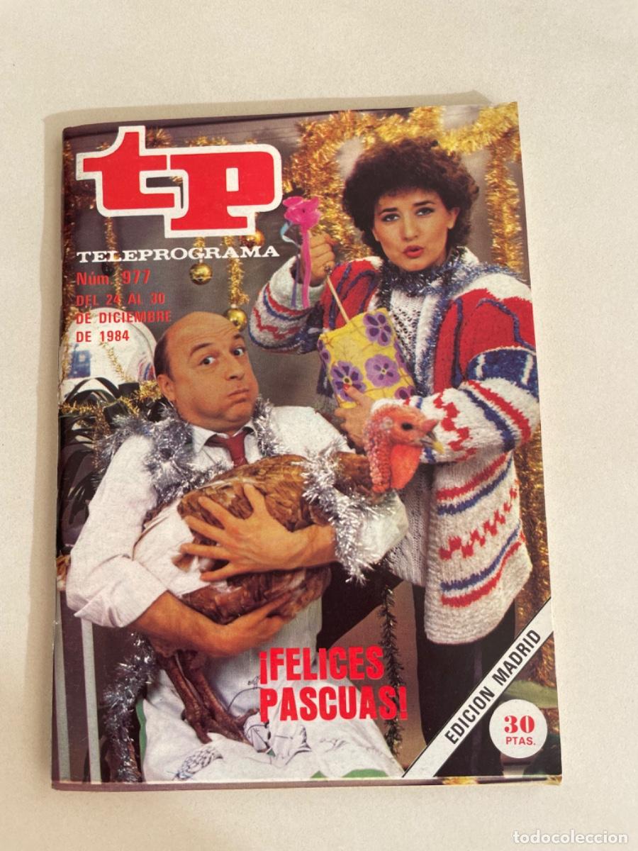 Coleccionismo de revista Teleprograma: TP TELEPROGRAMA N&ordm; 977 DICIEMBRE 1984 *CARVAJAL. UN DOS TRES*