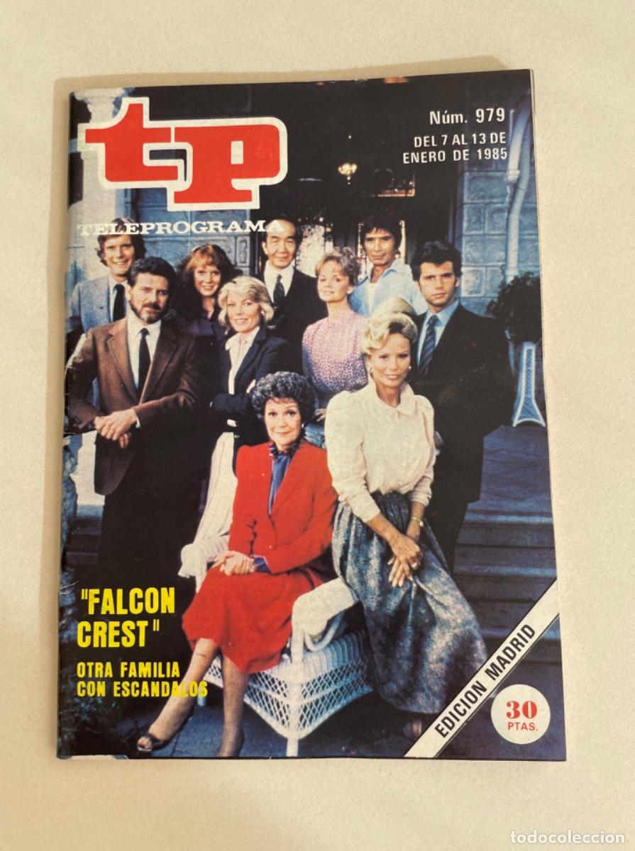 Coleccionismo de revista Teleprograma: TP TELEPROGRAMA N&ordm; 979 ENERO 1985 *FALCON CREST*