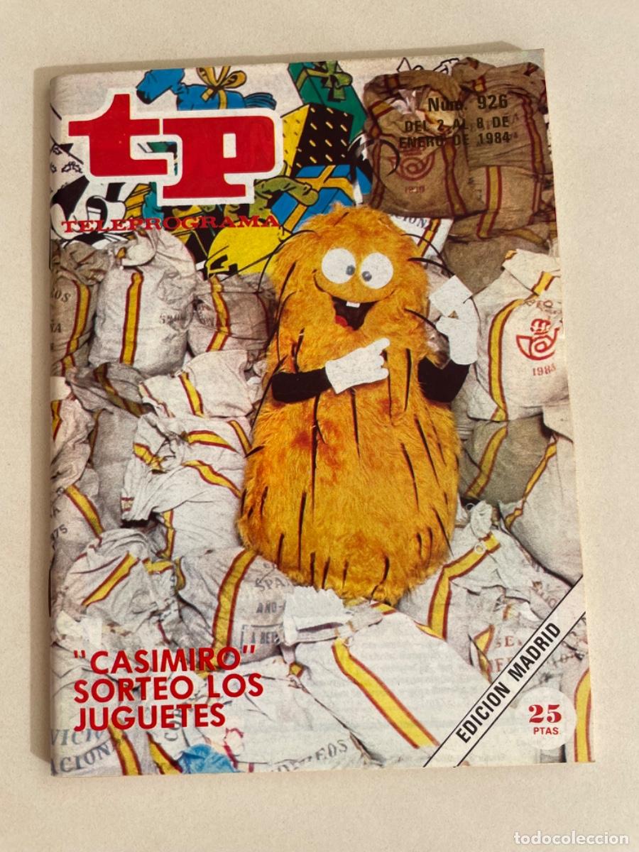 Coleccionismo de revista Teleprograma: TP TELEPROGRAMA N&ordm; 926 ENERO 1984 *CASIMIRO, SORTEO DE JUGUETES*