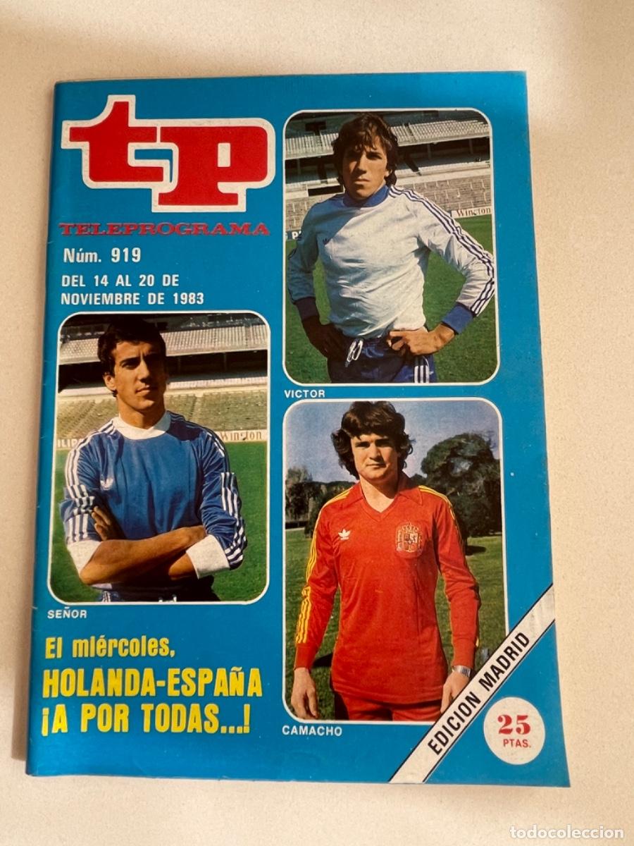 Coleccionismo de revista Teleprograma: TP TELEPROGRAMA N&ordm; 919 NOVIEMBRE 1983 *HOLANDA-ESOA&Ntilde;A. F&Uacute;TBOL*