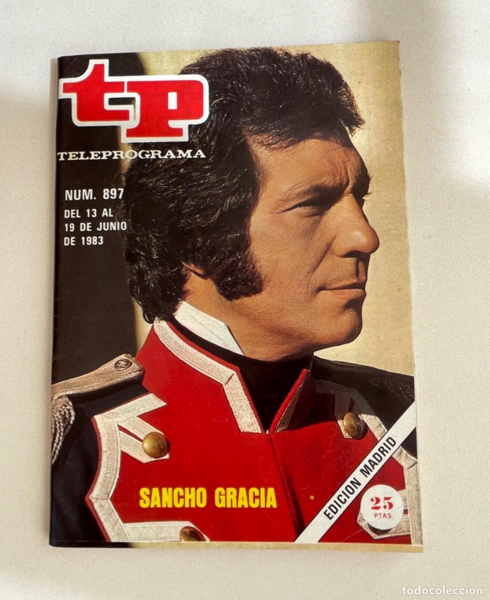 Coleccionismo de revista Teleprograma: TP TELEPROGRAMA N&ordm; 897 JUNIO 1983 *SANCHO GRACIA* - Foto 1