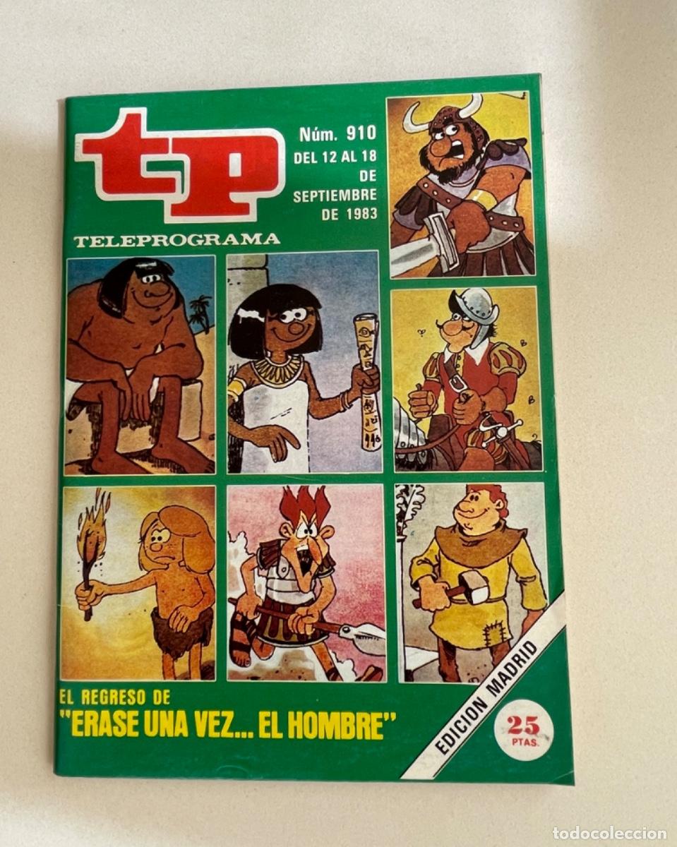 Coleccionismo de revista Teleprograma: TP TELEPROGRAMA N&ordm; 910 SEPTIEMBRE 1983 *&Eacute;RASE UNA VEZ&hellip;EL HOMBRE*