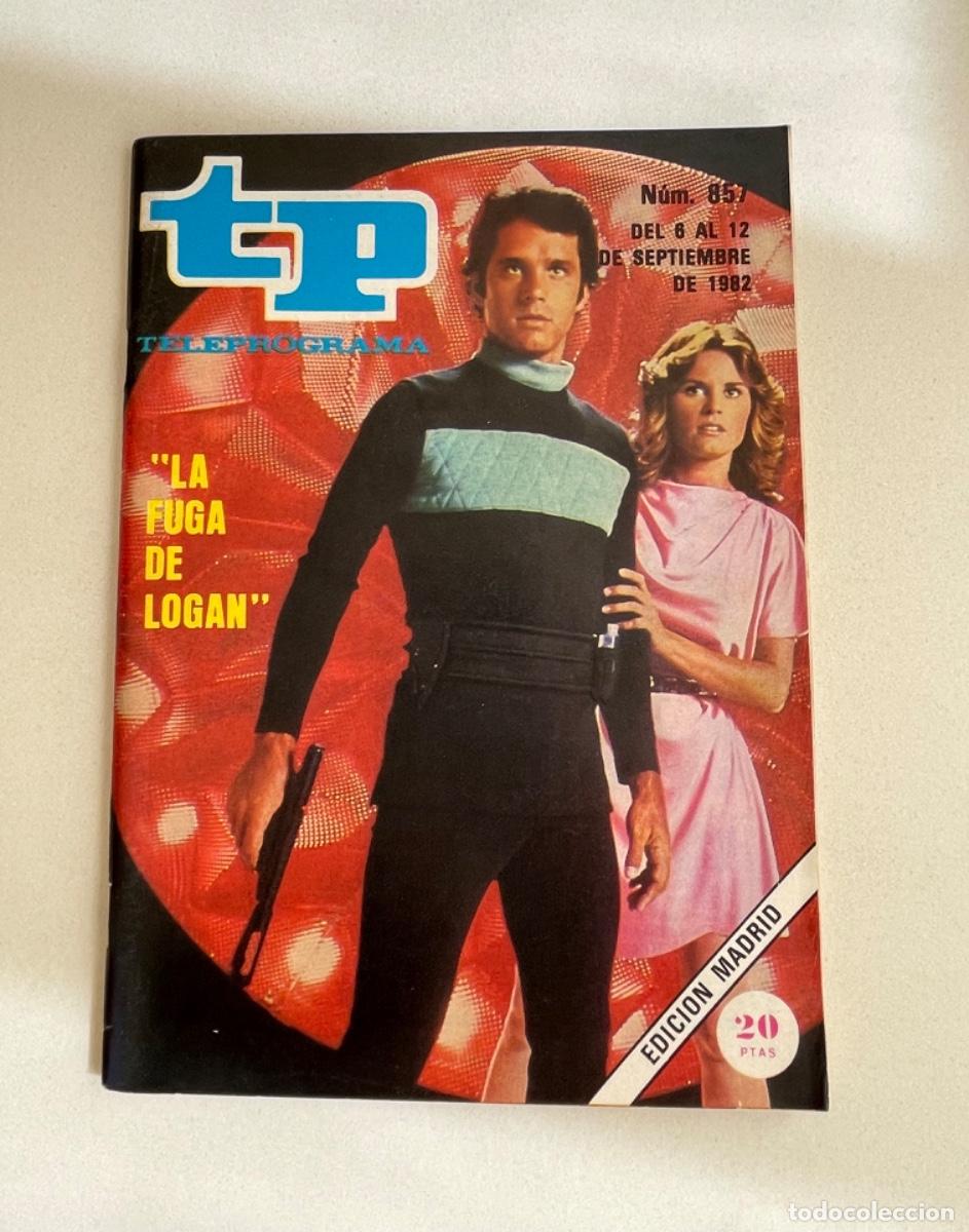 Coleccionismo de revista Teleprograma: TP TELEPROGRAMA N&ordm; 857 SEPTIEMBRE 1982 *LA FUGA DE LOGAN*