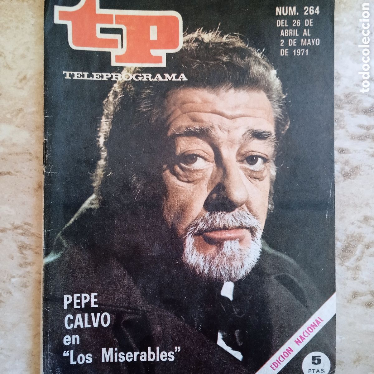 Coleccionismo de revista Teleprograma: TP teleprograma 264 Pepe Calvo Los Miserables abril a mayo 1971 - Foto 1