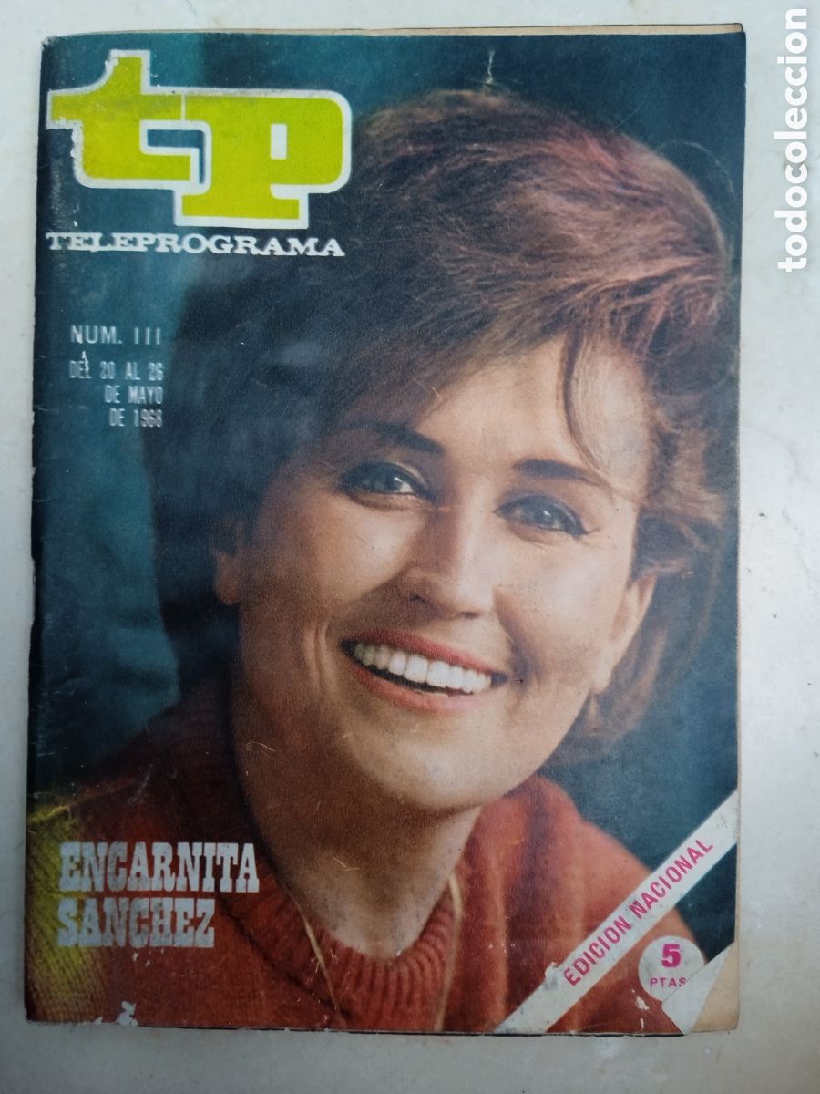 Coleccionismo de revista Teleprograma: TP Teleprograma n&deg; 111 Encarna S&aacute;nchez adi&oacute;s a Jos&eacute; Luis Ozores