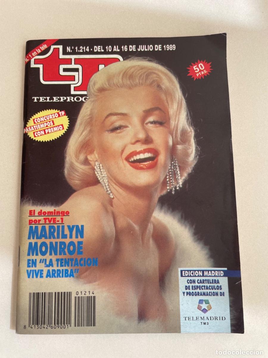 Coleccionismo de revista Teleprograma: TP TELEPROGRAMA N&ordm; 1214 JULIO 1989 *MARYLIN MONROE*