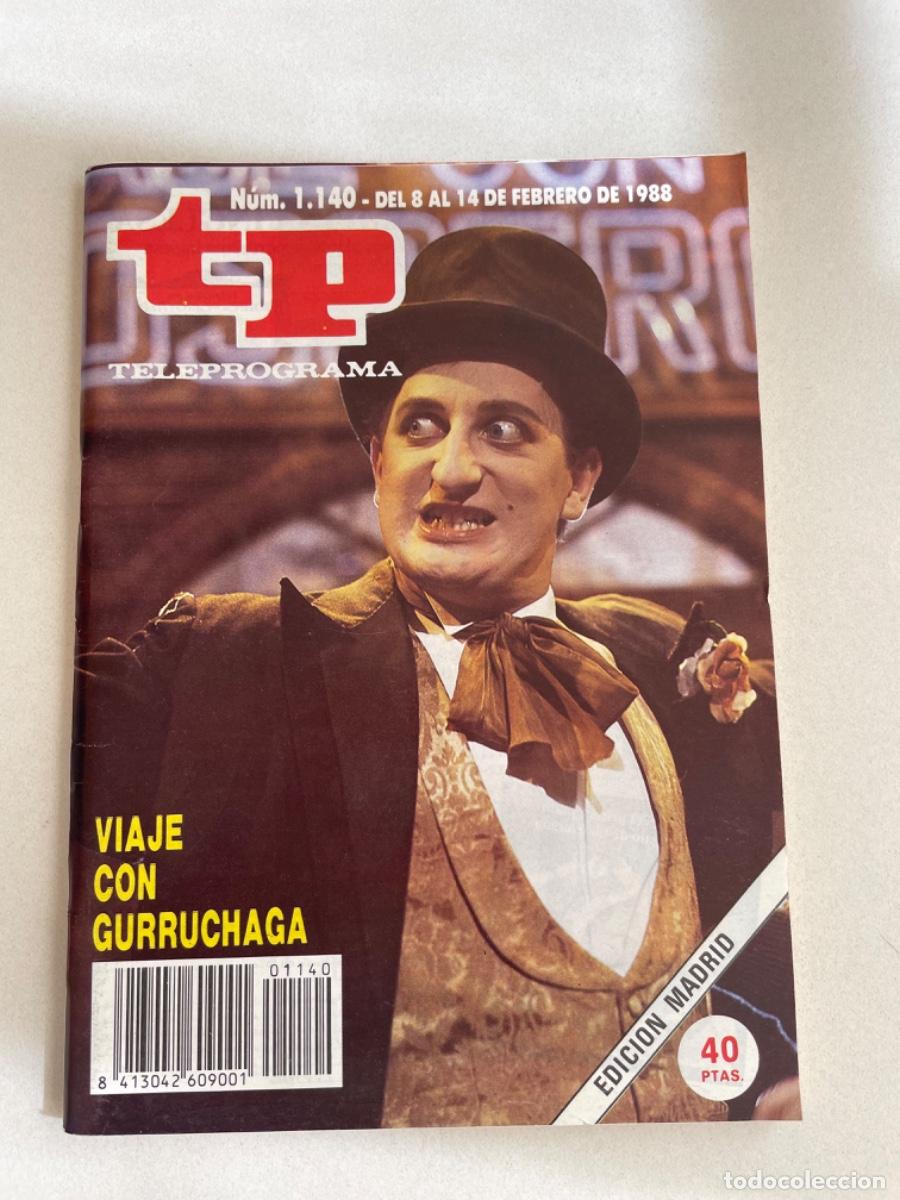 Coleccionismo de revista Teleprograma: TP TELEPROGRAMA N&ordm; 1140 FEBRERO 1988 *JAVIER GURRUCHAGA*