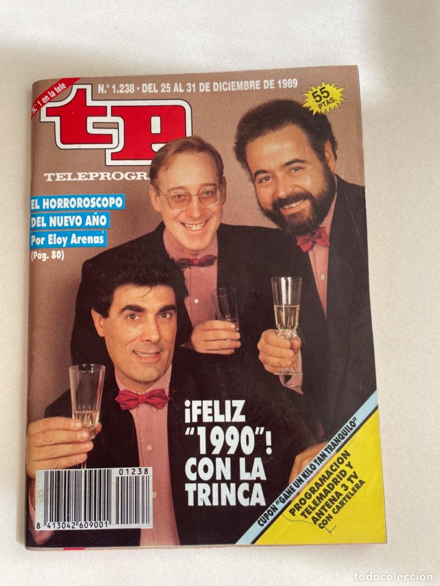 Coleccionismo de revista Teleprograma: TP TELEPROGRAMA N&ordm; 1238 DICIEMBRE 1989 *LA TRINCA*