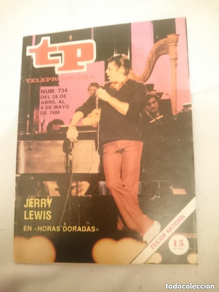 Coleccionismo de revista Teleprograma: TP TELEPROGRAMA N 734 -DEL 28 ABRIL AL 4 MAYO 1980 - JERRY LEWIS EN HORAS DORADAS