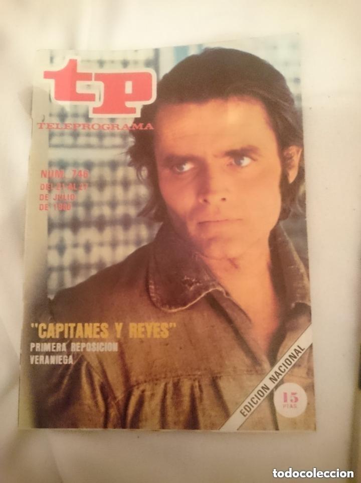 Coleccionismo de revista Teleprograma: TP TELEPROGRAMA N 746 DEL 21 AL 27 JULIO 1980 - CAPITANES Y REYES -PRIMERA REPOSICION VERANIEGA