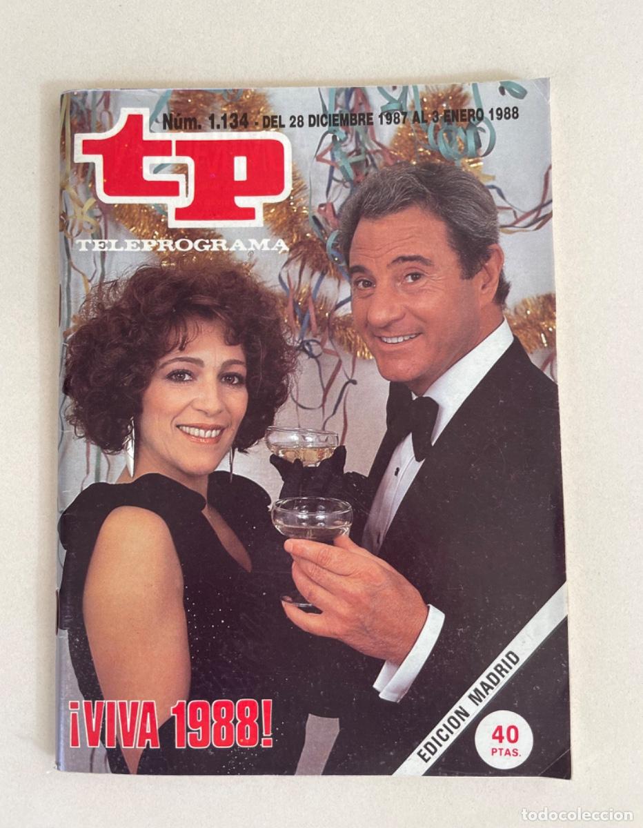 Coleccionismo de revista Teleprograma: TP TELEPROGRAMA N&ordm; 1134 ENERO 1988 *VIVA 1988. MAURA Y CLOSAS*