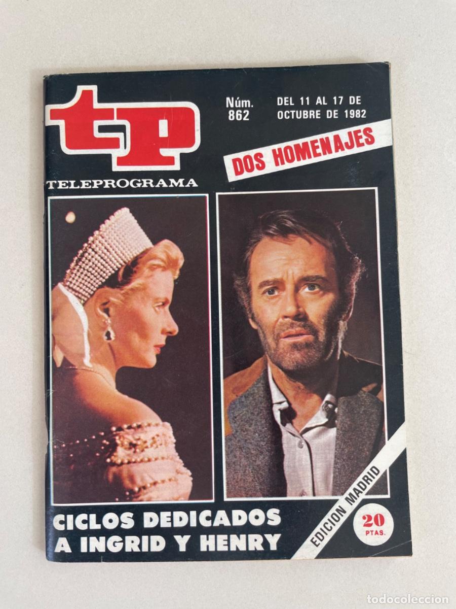 Coleccionismo de revista Teleprograma: TP TELEPROGRAMA N&ordm; 862 OCTUBRE 1982 *CICLOS DEDICADOS A INGRID Y HENRY*