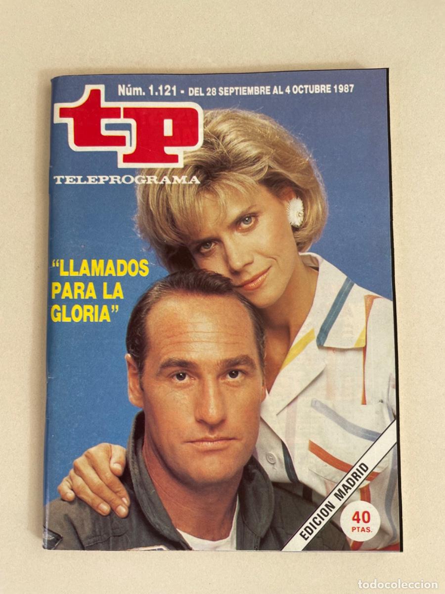 Coleccionismo de revista Teleprograma: TP TELEPROGRAMA N&ordm; 1121 OCTUBRE 1987 *LLAMADOS PARA LA GLORIA*