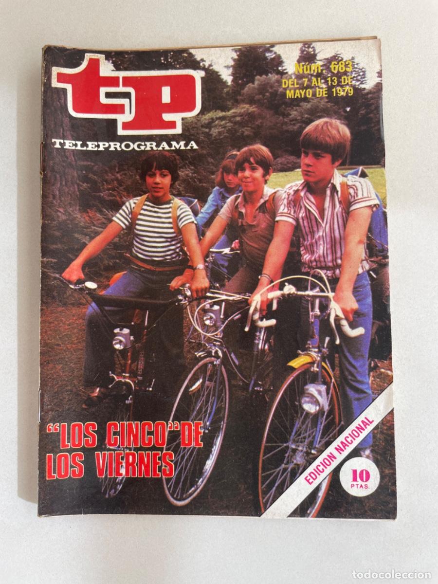 Coleccionismo de revista Teleprograma: TP TELEPROGRAMA N&ordm; 683 MAYO 1979 *LOS CINCO* - Foto 1
