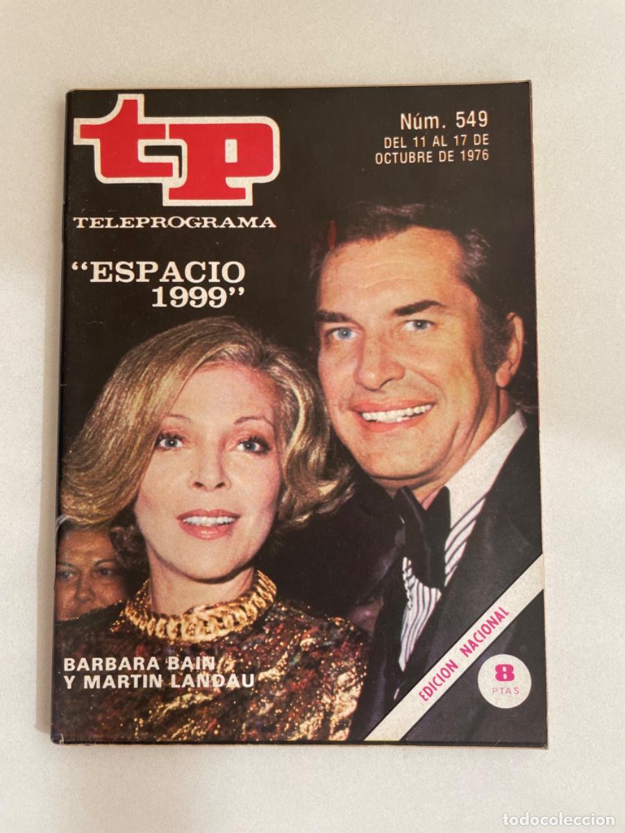 Collezionismo di Rivista Teleprograma: TP TELEPROGRAMA N&ordm; 549 OCTUBRE 1976 *ESPACIO 1999*
