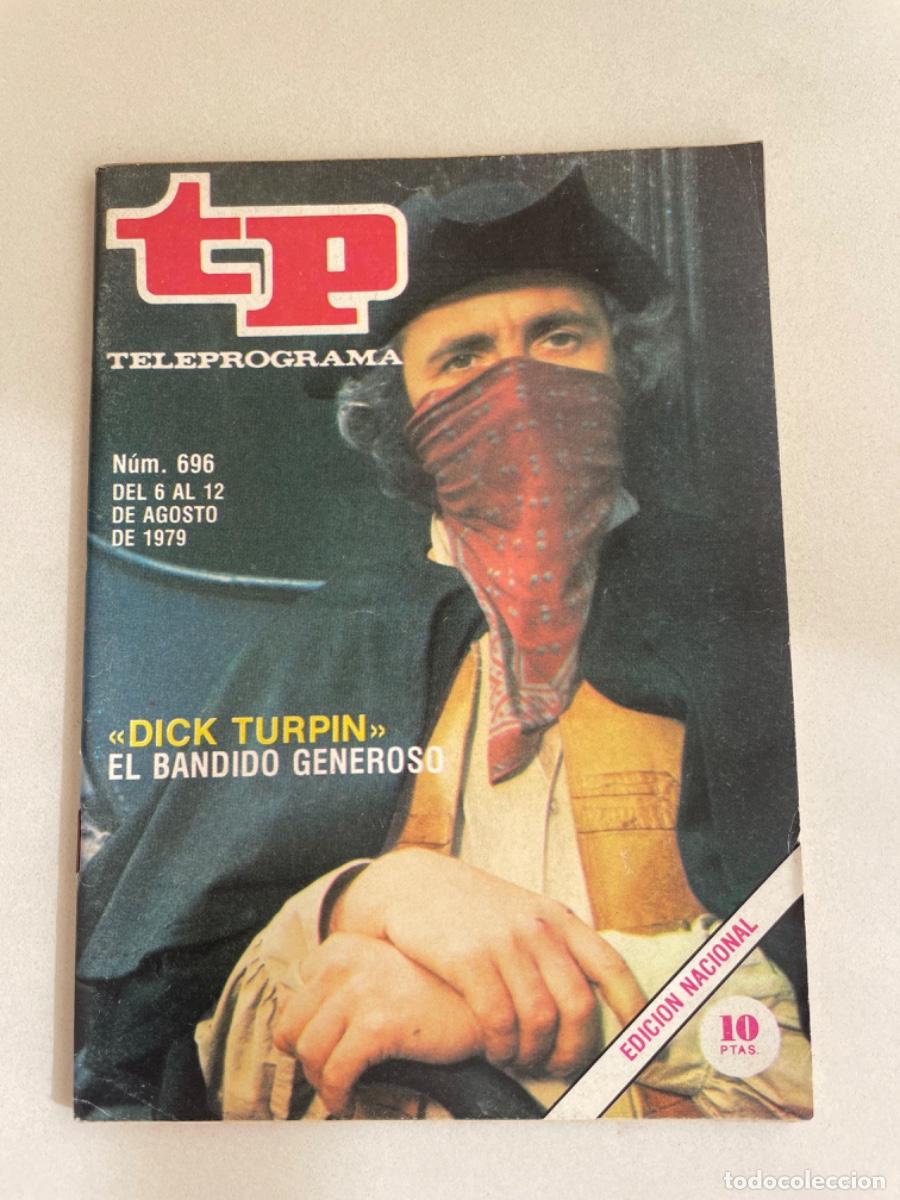 Colecionismo da Revista Teleprograma: TP TELEPROGRAMA N&ordm; 696 AGOSTO 1979 *DICK TURPIN. RICHARD O&rsquo;SULLIVAN*
