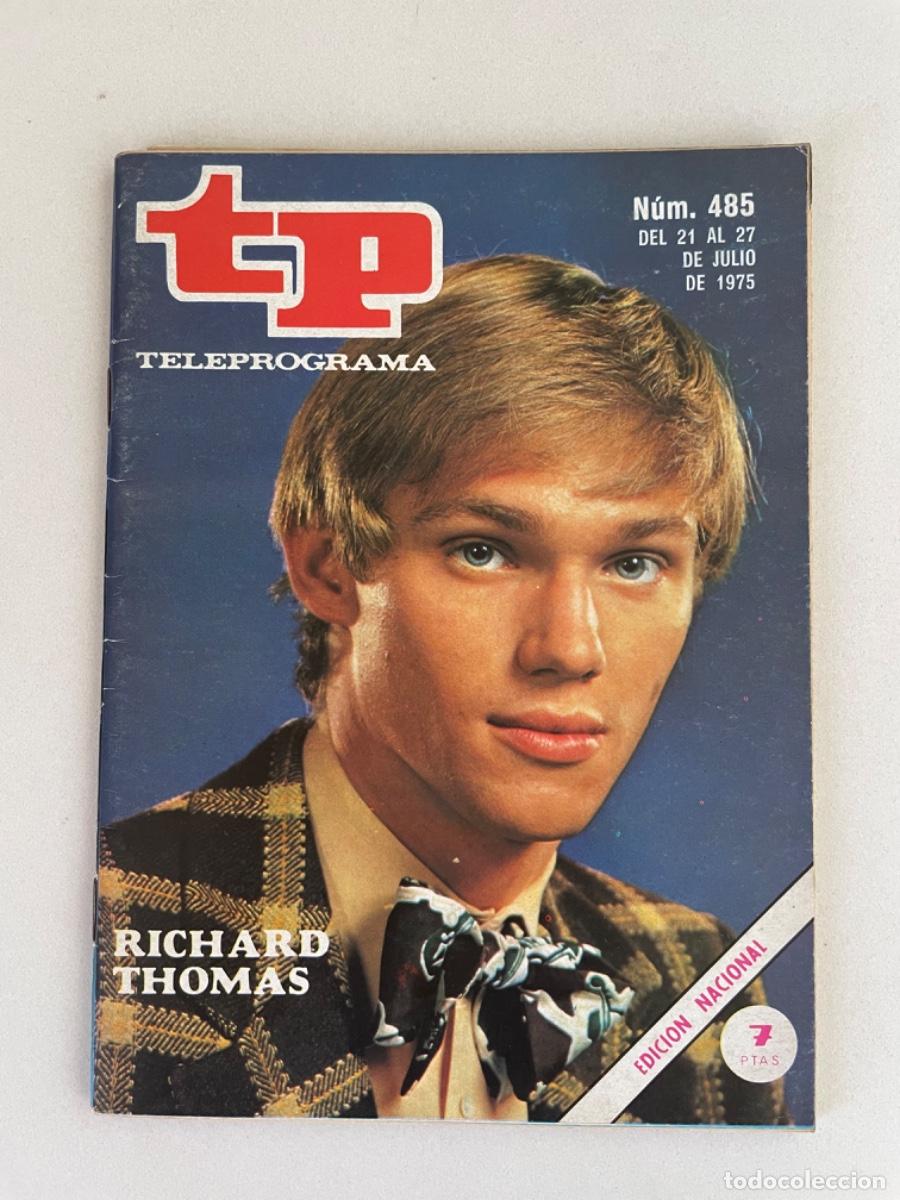Collection Magazine Teleprograma: TP TELEPROGRAMA N&ordm; 485 JULIO 1975 *RICHARD THOMAS*