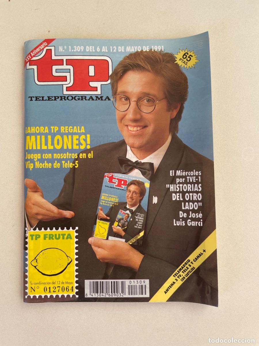 Collezionismo di Rivista Teleprograma: TP TELEPROGRAMA N&ordm; 1309 MAYO 1991 *EMILIO ARAG&Oacute;N*