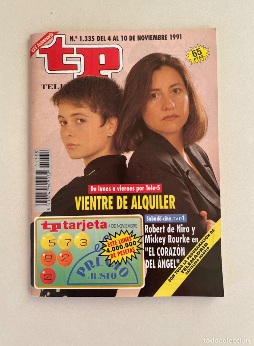 Collezionismo di Rivista Teleprograma: TP TELEPROGRAMA N&ordm; 1335 NOVIEMBRE 1991 *VIENTRE DE ALQUILER*