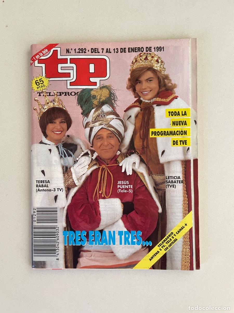 Collezionismo di Rivista Teleprograma: TP TELEPROGRAMA N&ordm; 1292 ENERO 1991 *TRES ERAN TRES&hellip;JES&Uacute;S PUENTE*