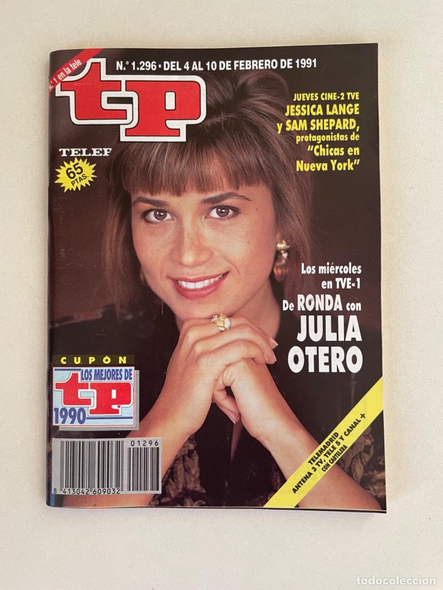 Coleccionismo de revista Teleprograma: TP TELEPROGRAMA N&ordm; 1296 FEBRERO 1991 *JULIA OTERO*